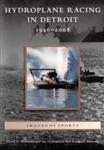 Book cover of Hydroplane Racing in Detroit